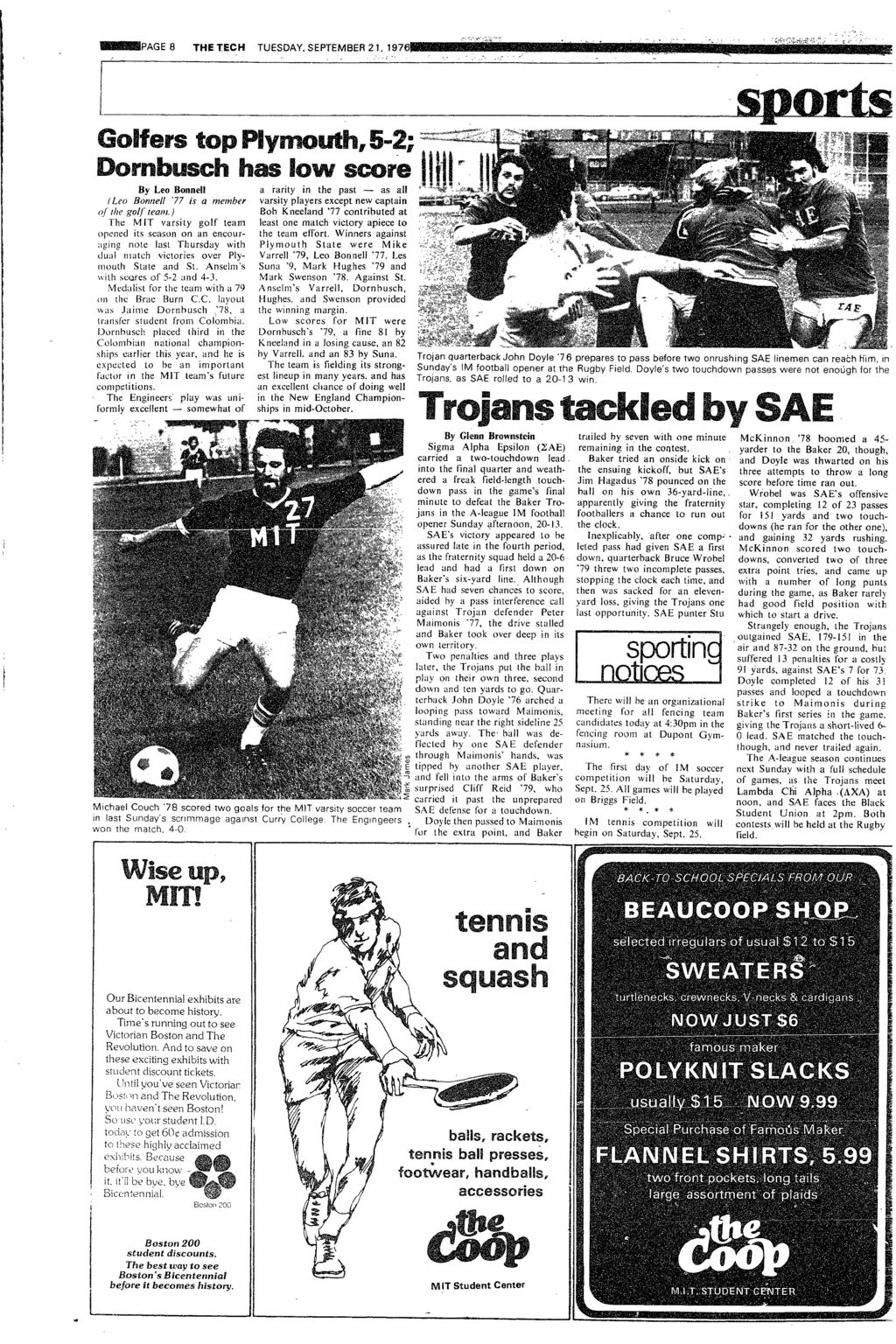 _B~B~PAGE 8 THtE TECH TUESDAY, SEPTEMBER 21, 1 976 r ~ ~~~~~~~~~~~~~~ Golfers top Plyrnotdh, 52; Dornbusch has low score tr By eo Bonnell (eo Bonrnell '77 s a member qlf the golf teasel.