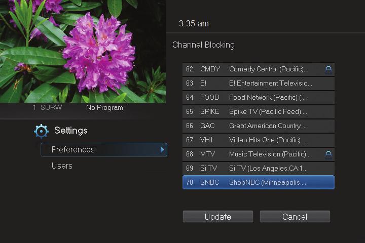 11 Settings To turn Channel Blocking on or off, highlight the check box and press OK. To edit the list of channels that are blocked, highlight the Edit button and press OK.