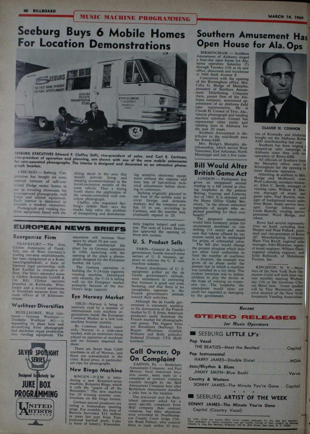 40 BILLBOARD MUSIC MACHINE PROGRAMMING i MARCH 14. 1964 Seeburg Buys 6 Mobile Homes For Location Demonstrations Southern Amusement Has Open House for Ala.
