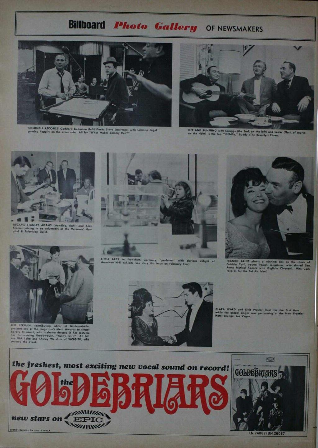 Billboard Photo Gallery OF NEWSMAKERS COLUMBIA RECORDS' Goddard lieberson heft) flanks Steve Lawrence, wish Lehman Engel purring happily on the other sid All for "What Makes Sammy Runs" OFF AND