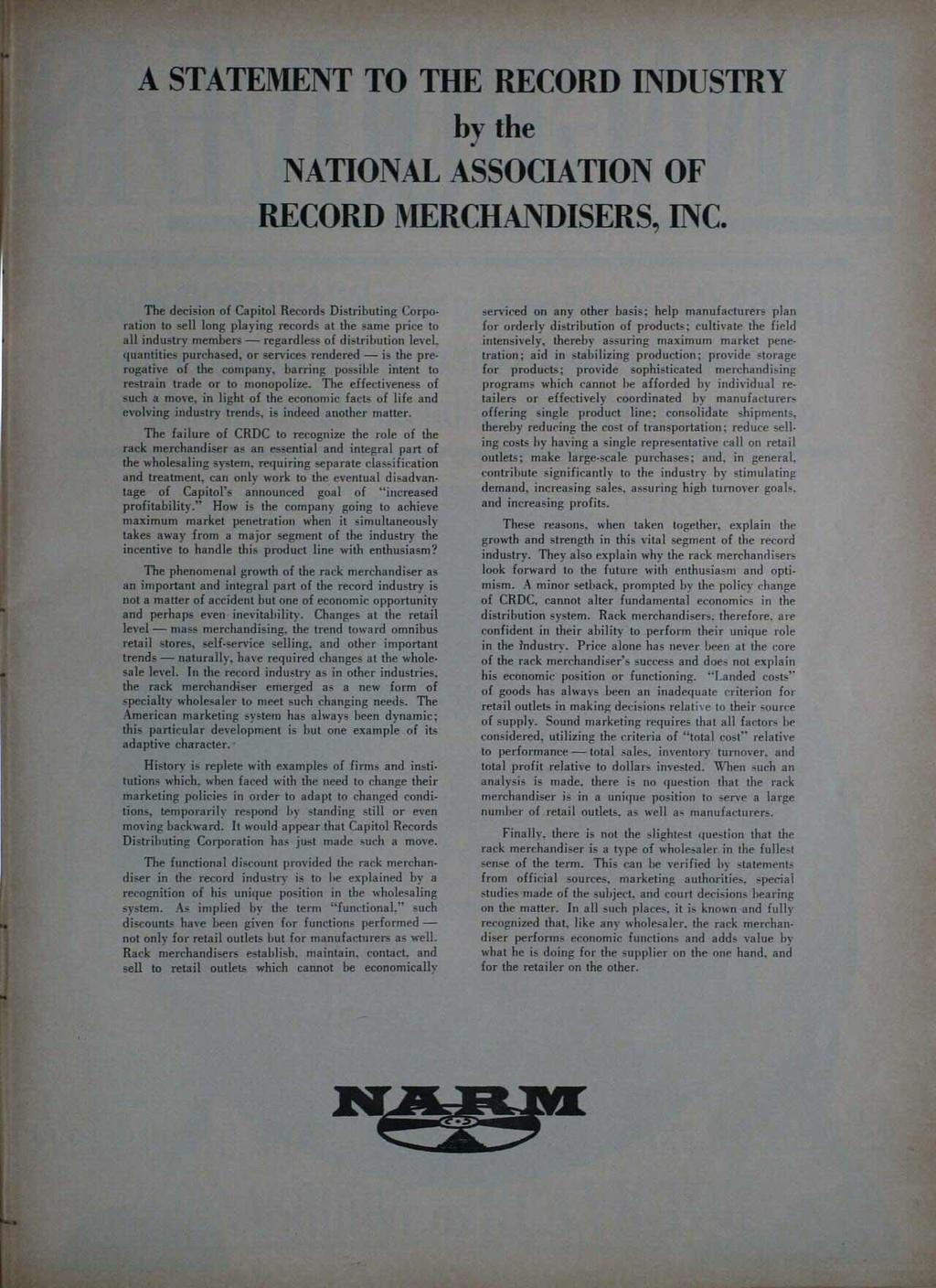 A STATEMENT TO THE RECORD INDUSTRY by the NATIONAL ASSOCIATION OF RECORD MERCHANDISERS, INC.