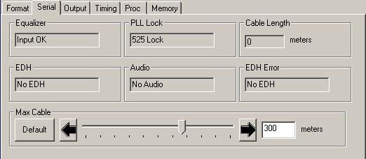 In the Serial menu shown below, the following parameters can be set: Max Cable set the maximum cable length to be equalized.