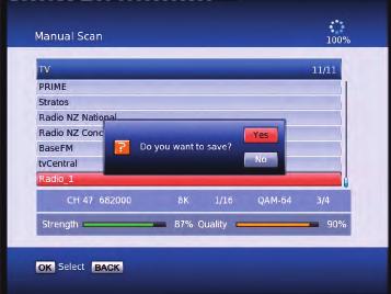 Scan Mode give you the options All, FTA, Scrambled Once you have good signal strength and quality you can push the OK button to search the selected UHF frequency.