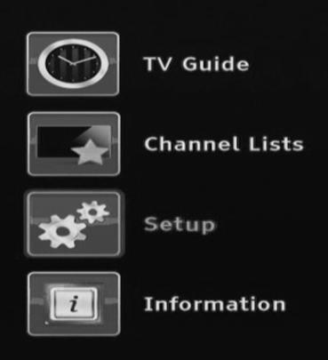 TV Guide same as button Channel Lists same as button Setup see below Information see page 30. GENERAL MENU SECTION Highlight the option you want to alter using the and buttons.