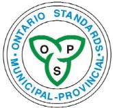 ONTARIO PROVINCIAL STANDARD SPECIFICATION OPSS.MUNI 409 NOVEMBER 2017 CONSTRUCTION SPECIFICATION FOR CLOSED-CIRCUIT TELEVISION (CCTV) INSPECTION OF PIPELINES TABLE OF CONTENTS 409.01 SCOPE 409.