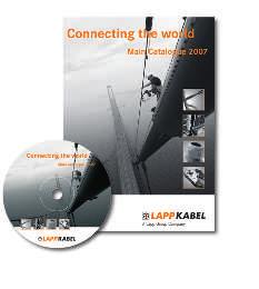 Lapp Kabel Main Catalogue 2007 The 2007 Lapp Kabel main catalogue has over 800 pages full of the latest products from Lapp Kabel and the Lapp Group, not to mention the proven brand ed favourites and
