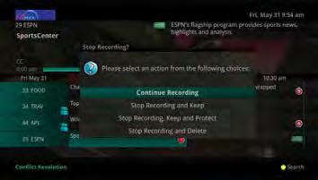Stop Recording, Keep and Protect Saves the recording and protects it from automatic deletion. Stop Recording and Delete Deletes the recording from memory.