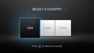 Use the Arrow buttons on the remote to highlight your country, and then press the OK button. 5.