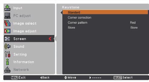 Video Input Keystone Keystone This function is used to adjust keystone distortion of the projected image. Use the Point buttons to choose the item you want to adjust.