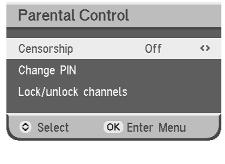 Choose the Parental Control option. Type in your PIN - the default PIN is 0000. Use [<] or [>] to change the Censorship level. These settings affect the entire service on your Digital Box.