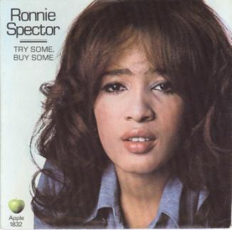 1832 Try Some, Buy Some/Tandoori Chicken Ronnie Spector Released: 09 Apr. 71 Ronnie was definitely better with the Ronettes than on this George Harrison tune.