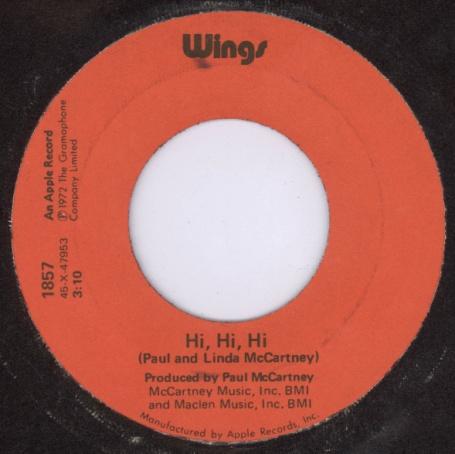 1857 Hi Hi Hi/C Moon Wings Released: 04 Dec. 72 This single sports a custom red label, in keeping with Paul's tradition of avoiding the apple. Both are interesting songs.