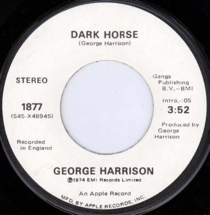 Can be found with a "Ring Nebula" label or a regular apple. 1877 Dark Horse/I Don't Care Anymore George Harrison Released: 18 Nov.