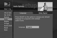 Using the Menu Audio Options Some programs have alternate audio available (such as other language tracks or Dolby Digital).