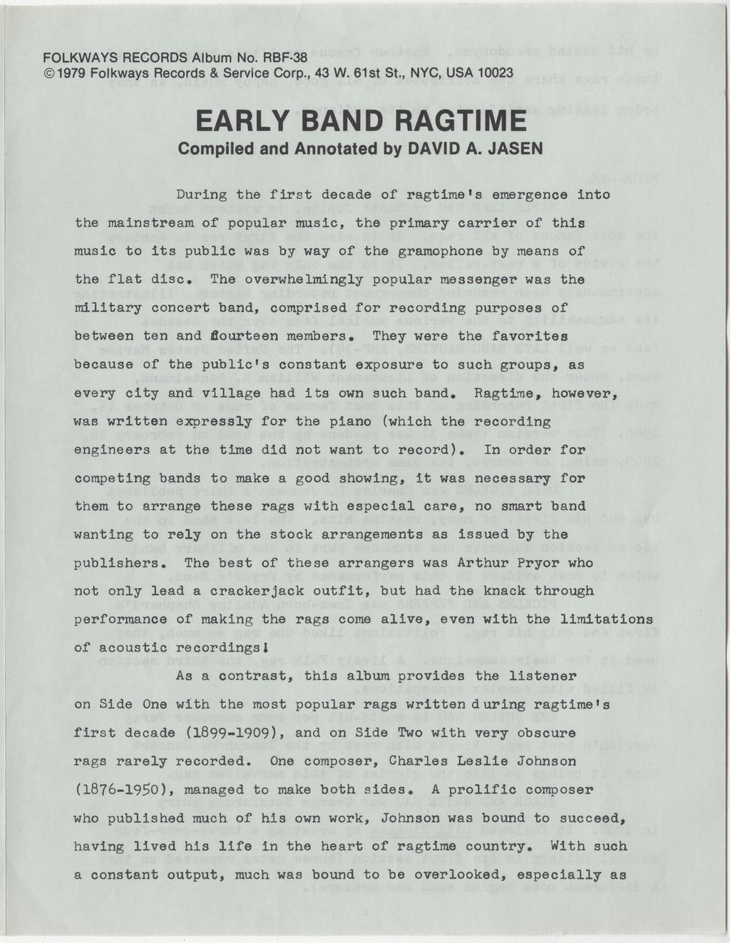 FOLKWAYS RECORDS Album No. RBF 38 1979 Folkways Records & Service Corp., 43 W. 61st St., NYC, USA 10023 EARLY BAND RAGTIME Compiled and Annotated by DAVI D A.