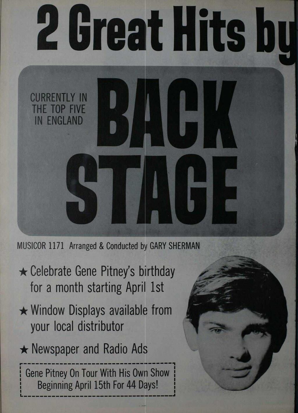 2 Grea t Hits b CURRENTLY IN THE TOP FIVE IN ENGLAND AC STAG MUSICOR 1171 Arranged & Conducted by GARY SHERMAN * Celebrate Gene Pitney's birthday for a month