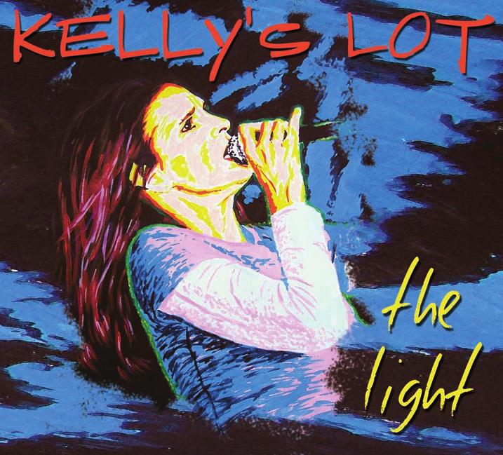 Kelly s Lot Redbone By: Kelly Zirbes Blues/Pop The Light
