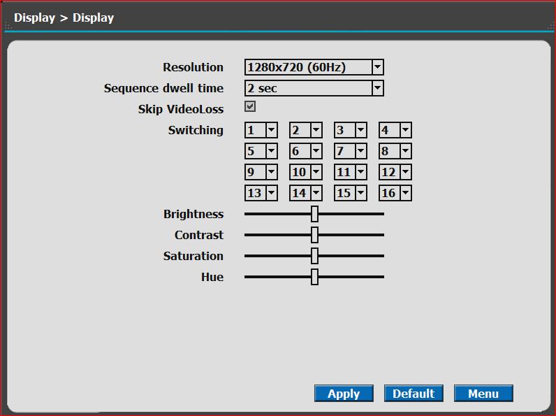 2) Display You can use dual monitors that show same image by setting VGA+HDMI. Configure and view Resolution, Sequence Dwell Time and Display control settings.