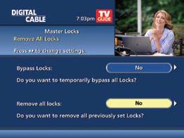 parental controls Bypass or Clear Locks Temporarily open or clear all Locks for easier viewing.