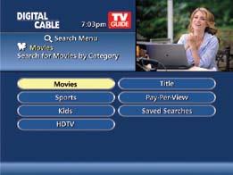 search Search i-guide provides you many ways to find your favorite shows. Select from the Quick Menu or Search from the Main Menu to begin.
