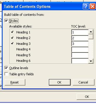 Table of Contents Options and Modify Buttons Word uses the inbuilt Styles Heading 1, 2 and 3 to create a table of contents.