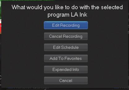 5 Guide Step 1: Pick An Upcoming Recording Locate the program to be recorded. Highlight its listing and press OK.