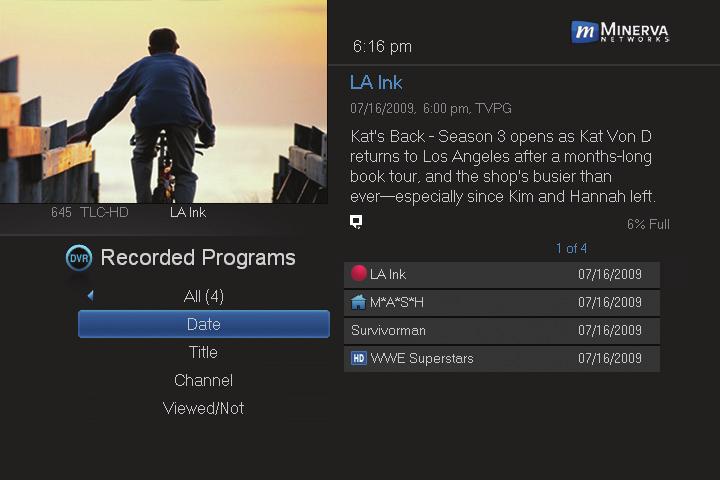 6 DVR recorded a red dot icon will appear to the left of the program s name. In the lower right of the info area a percentage full item is shown.