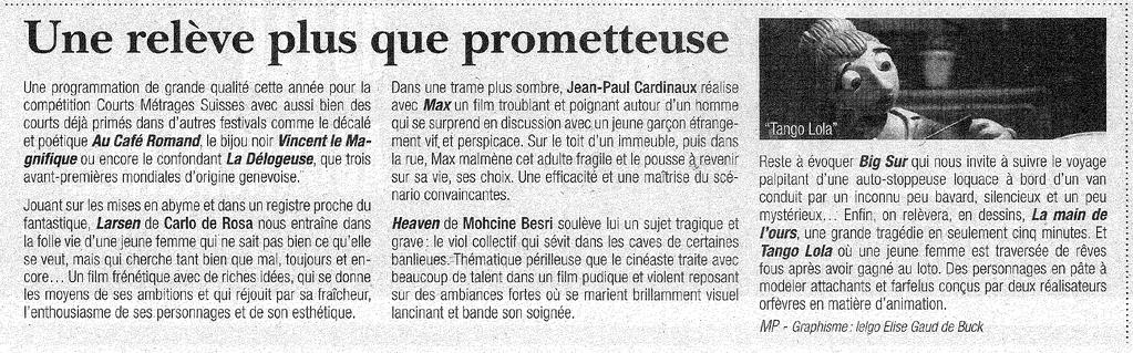 Like Big Sur, by Pierre-Adrian Irlé & Valentin Rotelli, both awarded in the US [for their last film 961] Tribune de Genève,