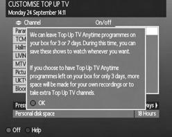 So for example, if you don t have kids, you can save space on your hard drive by de-selecting the kids channels, giving you more space to download those you do want to watch.