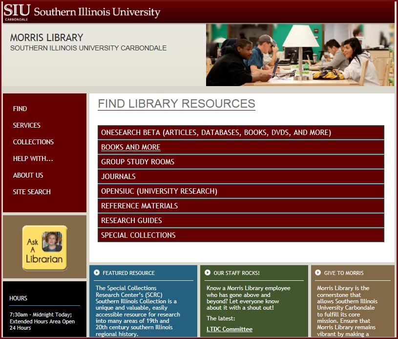 MORRIS LIBRARY RESOURCES ON THE WEB http://lib.siu.edu TO LOCATE BOOKS, ARTICLES, ETC. ONESEARCH BETA - Locate books, journals, DVDs and more in a single search.