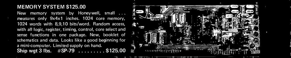 .. measures only 9x4x1 inches. 1024 core memory, 1024 words with 8,9,10 bits /word.