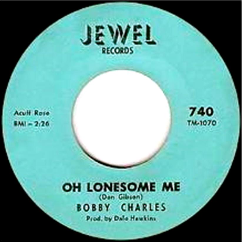 O OH LONESOME ME (1964) (Don Gibson) Bobby Charles last release on Jewel c/w One More Glass Of Wine (Jewel 740). Alternate stereo mix issued 2000. Don Gibson, 3 rd April 1928 17 th November 2003.