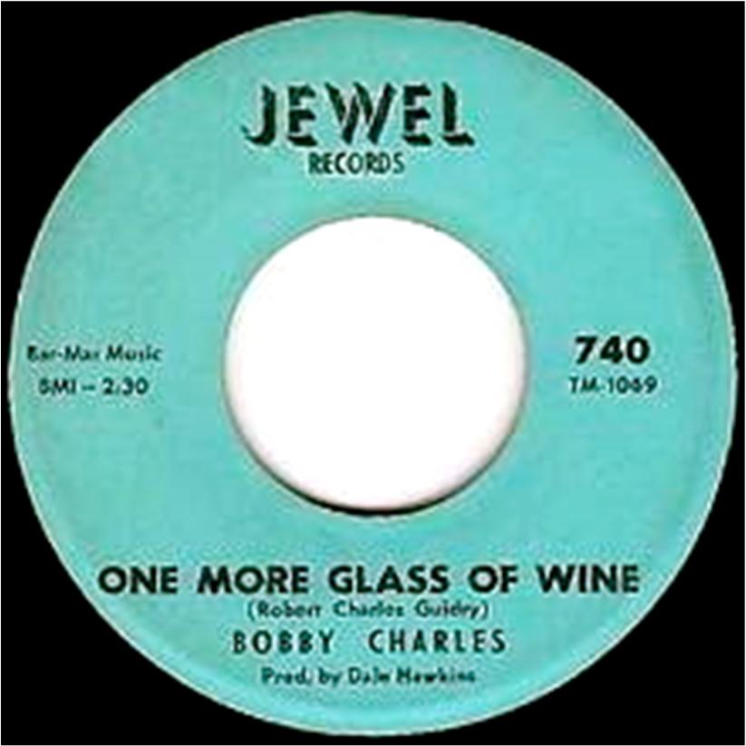 It was a one-eyed Jack It was a one-eyed Jack that made me lose my happy home ONE MORE GLASS OF WINE (1964) (Bobby Charles/Stan Lewis) Released as Jewel 740 c/w Oh Lonesome Me.