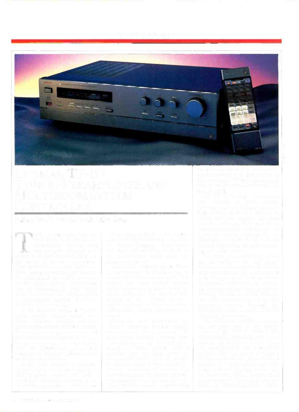 TEST REPORT'S LUXMAN TP-117 TUNER/PREAMPLIFIER AND MULTIROOM SYSTEM CONTROLLER Julian Hirsch, Hirsch -Houck Laboratories THERE is a growing trend toward home audio/video entertainment systems that