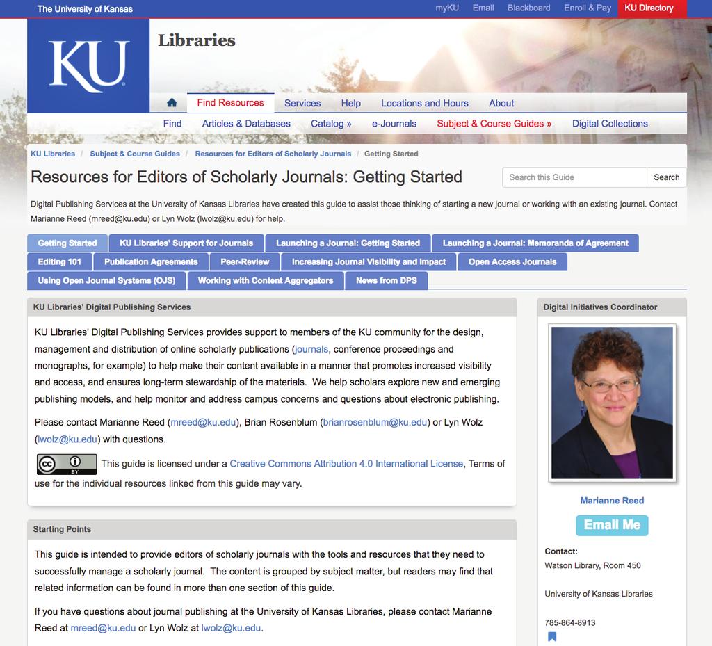 UNIVERSITY OF KANSAS LIBRARIES Resources for Editors of Scholarly Journals: Getting Started