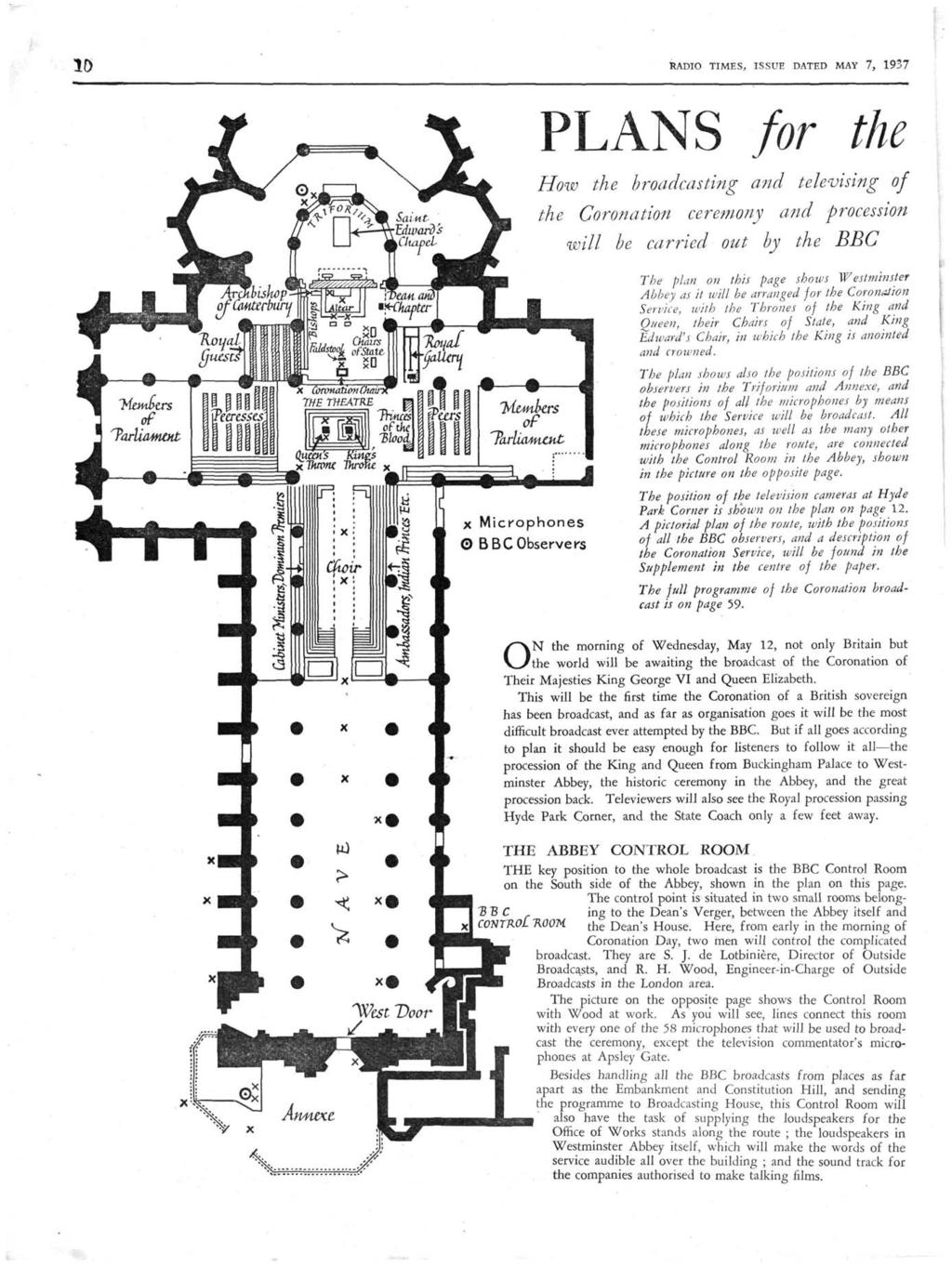 10 RADIO TIMES, ISSUE DATED MAY 7, 1937 PLANS for the How the broadcating and televiing of the Coronation ceremony and proceion will be carried out by the BBC The plan on thi page how Wetminter Abbey