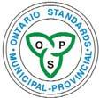 ONTARIO PROVINCIAL STANDARD SPECIFICATION METRIC OPSS 2461 NOVEMBER 2007 MATERIAL SPECIFICATION FOR SIGNAL HEADS TABLE OF CONTENTS 2461.01 SCOPE 2461.02 REFERENCES 2461.03 DEFINITIONS 2461.