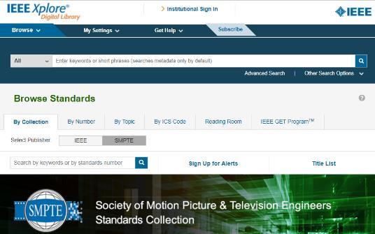 SMPTE Accessing SMPTE Digital Library SMPTE Digital Library is accessible via the IEEE Xplore Digital Library: www.ieee.