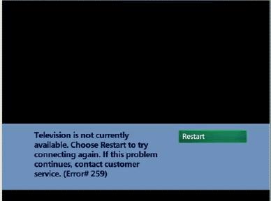 Error Messages In the event that your VTelevision service encounters a problem, it will display an error message on your screen.