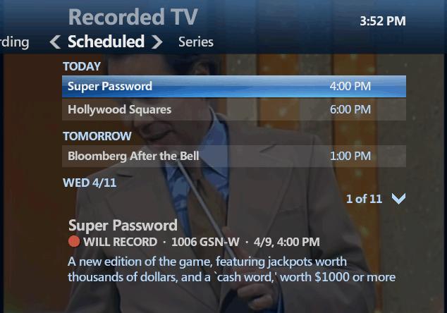 The Recorded TV screen now lists all upcoming individual recordings, including series episodes, in the order in which they will be recorded.