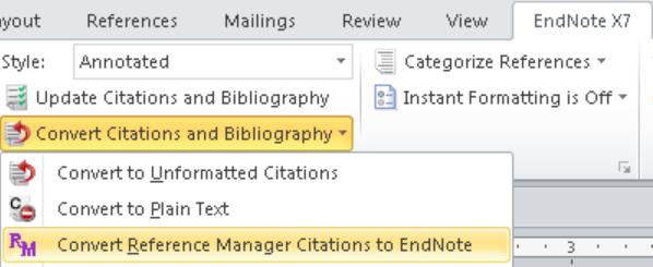 Select Convert Reference Manager Citations to EndNote from the drop-down Convert Citations and
