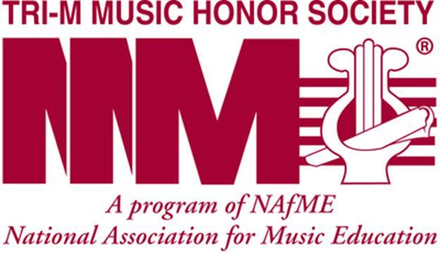 TRI-M Music Honors Society The Tri-M Music Honor Society is the international music honor society for middle/junior high and high school students.