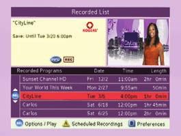 Programming Your PVR Did You Know: You can also access your PVR Listings through the Quick Start menu under the What s On menu option. To extend the end time of a scheduled recording: 1. Press. 2.