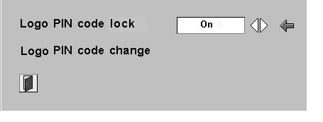 Setting Logo PIN code lock Logo PIN code lock This function prevents an unauthorized person from changing the Logo setting. Off.....the Logo setting can be changed freely from the Logo menu. (p40) On.