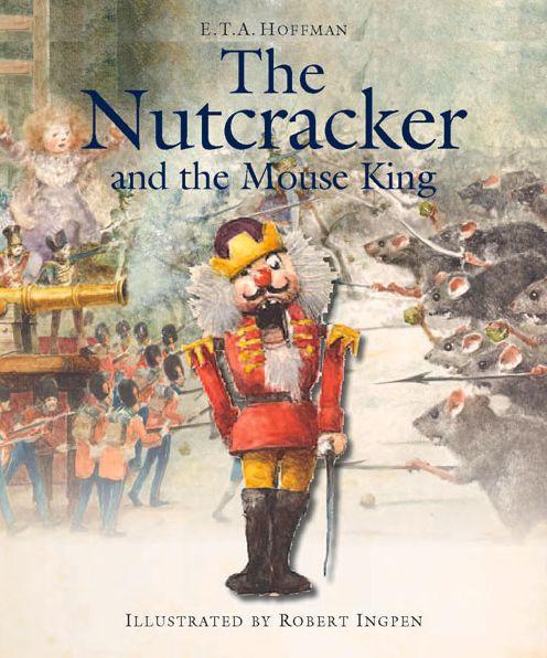THE NUTCRACKER is based on a story called The Nutcracker and the Mouse King written by E.T. A. Hoffman.