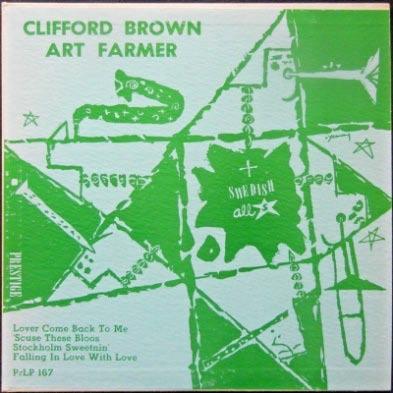 PRLP-167 Clifford Brown and Art Farmer Swedish All Stars Released 1954/1955
