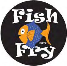 P a g e 3 Monthly Fish Fry will be on June 27th from 5:30pm-7pm. Volunteers always welcome!!!! F I S H F R Y S A T U R D A Y Fish Fry is all you can eat for Fish for 8.00 a meal.