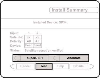 Arc/HD Alternate. Do not use dual tuner receivers or recorders. If you do not have a clear view of the satellites, the switch will not load.
