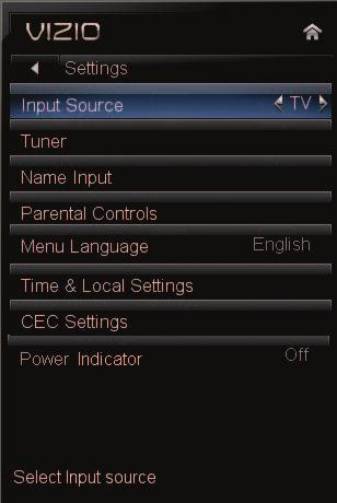 5 CHANGING THE TV SETTINGS Using the settings menu, you can: Change the input source Adjust the Tuner settings Name the TV inputs Set up parental controls Change the on-screen menu language Set the