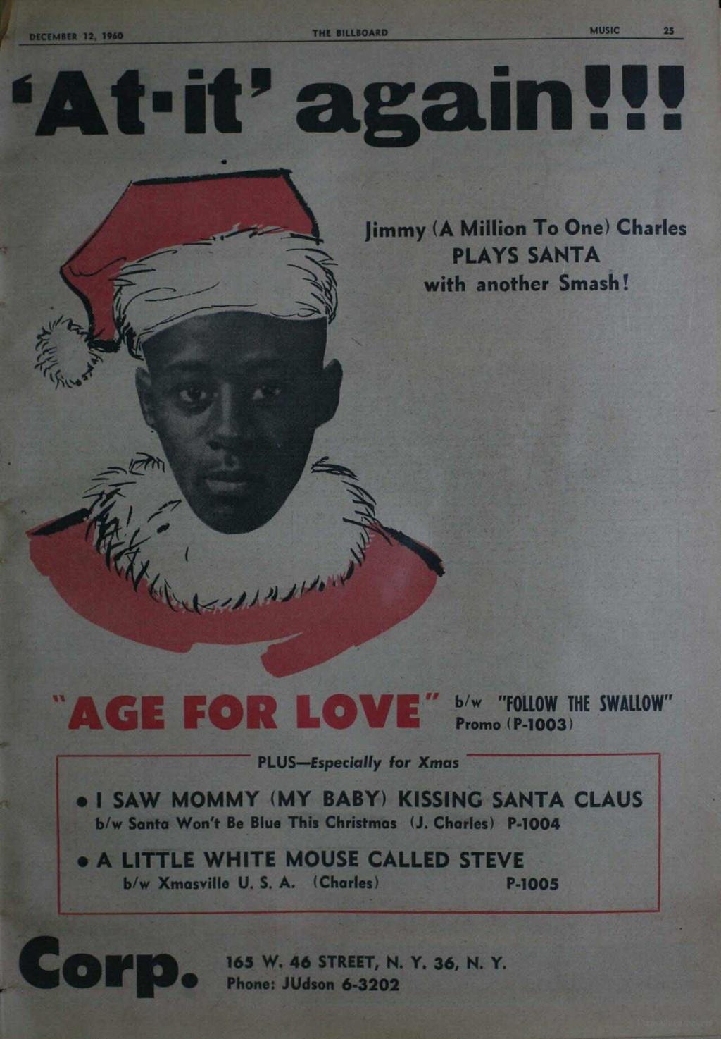 DECEMBER 12, 1960 THE BILLBOARD MUSIC 25 Atit' again'" Jimmy (A Million To One) Charles PLAYS SANTA with another Smash!